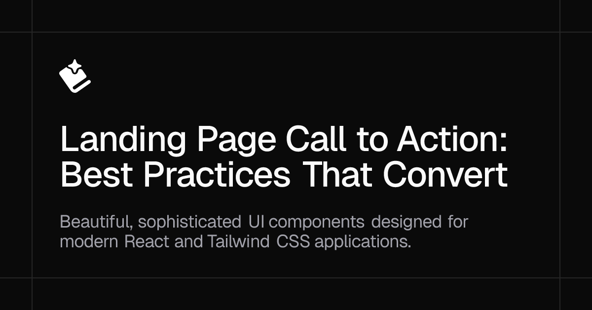 Landing Page Call to Action: Best Practices That Convert